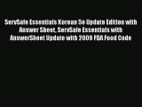 Read ServSafe Essentials Korean 5e Update Edition with Answer Sheet ServSafe Essentials with