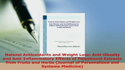PDF  Natural Antioxidants and Weight Loss AntiObesity and AntiInflammatory Effects of Read Online