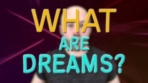Explaining DREAMS and What They Mean!-Facts in 5
