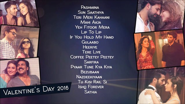 Best Bollywod Love Songs - 2016 - Hit Romantic Hindi Songs - Valentines Day Jukebox (2)