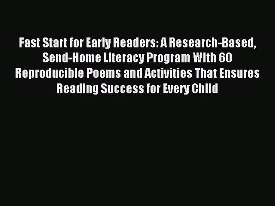 Download Fast Start for Early Readers: A Research-Based Send-Home Literacy Program With 60