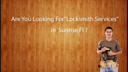 Sunrise Locksmith | Call Now:- (754)581-8625