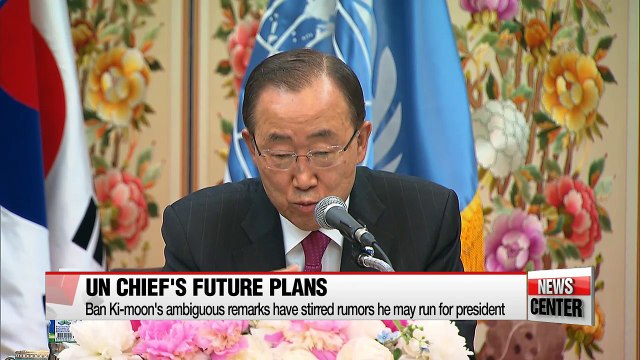 UN chief Ban Ki-moon's comments stir speculation about possible presidential run