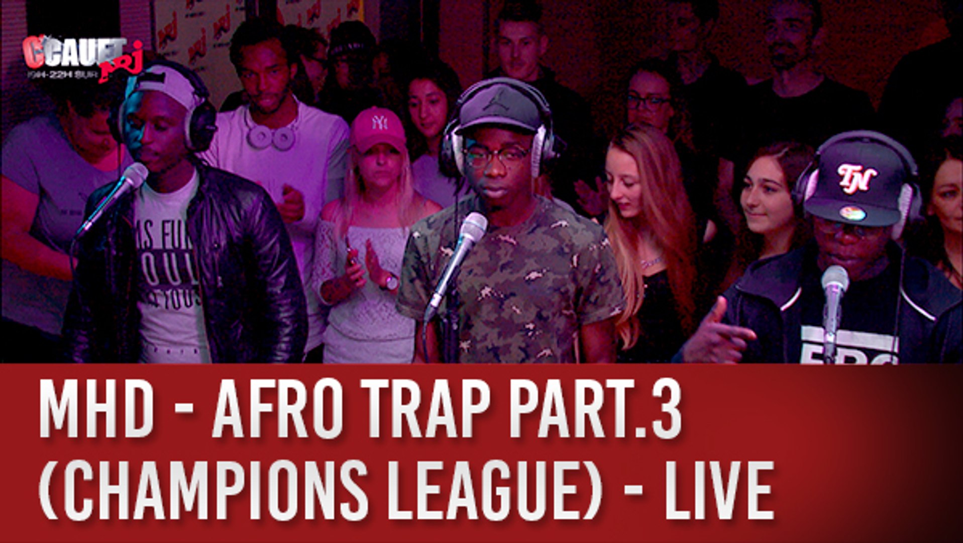 MHD - AFRO TRAP Part.3 (Champions League) - Live - C'Cauet sur NRJ - Vidéo  Dailymotion