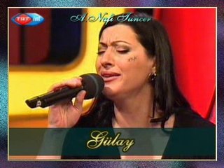 GÜLAY - Ne Ağlarsın Benim Zülfü Siyahım