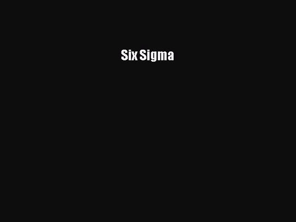 Read Six Sigma Ebook Free