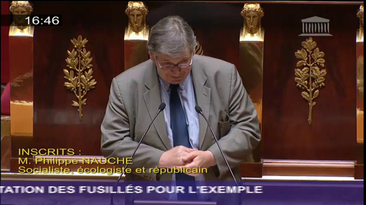 réhabilitation collective des fusillés pour l’exemple de la guerre de 14-18 - Intervention de Philippe NAUCHE