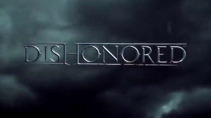 E3- Dishonored - Tráiler de presentación