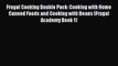 Read Frugal Cooking Double Pack: Cooking with Home Canned Foods and Cooking with Beans (Frugal