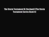 [Download] The Storm Testament VI: Rockwell (The Storm Testament Series Book 6) Read Online