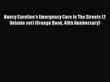 PDF Nancy Caroline's Emergency Care In The Streets (2 Volume set) (Orange Book 40th Anniversary)