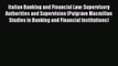 Read Italian Banking and Financial Law: Supervisory Authorities and Supervision (Palgrave Macmillan