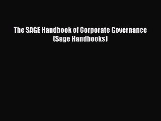 Download The SAGE Handbook of Corporate Governance (Sage Handbooks) PDF Online