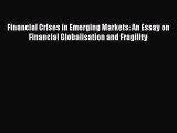 PDF Financial Crises in Emerging Markets: An Essay on Financial Globalisation and Fragility#