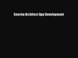 [PDF] Sencha Architect App Development [Download] Full Ebook