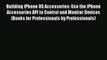 [PDF] Building iPhone OS Accessories: Use the iPhone Accessories API to Control and Monitor