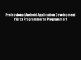[PDF] Professional Android Application Development (Wrox Programmer to Programmer) [Download]