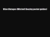 Read Wine Vintages (Mitchell Beazley pocket guides) Ebook Free