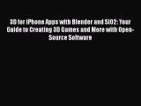 [PDF] 3D for iPhone Apps with Blender and SIO2: Your Guide to Creating 3D Games and More with