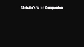 Read Christie's Wine Companion Ebook Free