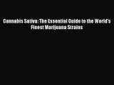 [PDF] Cannabis Sativa: The Essential Guide to the World's Finest Marijuana Strains Free Books
