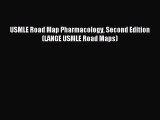 [Download] USMLE Road Map Pharmacology Second Edition (LANGE USMLE Road Maps) Ebook Online