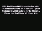 [PDF] iOS 9: The Ultimate iOS 9 User Guide - Everything You Need To Know About iOS 9 - Advanced
