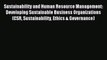 Read Sustainability and Human Resource Management: Developing Sustainable Business Organizations