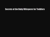 Read Secrets of the Baby Whisperer for Toddlers PDF Online