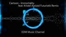Cartoon - Immortality feat Kristel Aaslaid Futuristik Remix