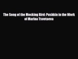 [PDF] The Song of the Mocking Bird: Pushkin in the Work of Marina Tsvetaeva Download Online