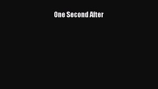 Read One Second After Ebook Online