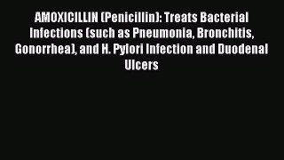 Download AMOXICILLIN (Penicillin): Treats Bacterial Infections (such as Pneumonia Bronchitis