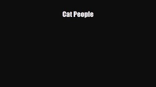 Download Cat People Ebook Online