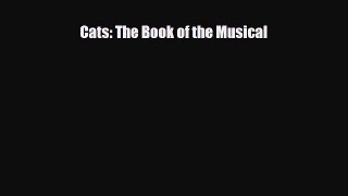 Read Cats: The Book of the Musical Ebook Online
