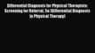 [PDF] Differential Diagnosis for Physical Therapists: Screening for Referral 5e (Differential