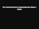 Download Flat-Coated Retriever (Comprehensive Owner's Guide) Book Online