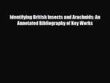 [PDF] Identifying British Insects and Arachnids: An Annotated Bibliography of Key Works Download