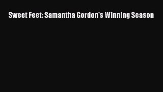 PDF Sweet Feet: Samantha Gordon's Winning Season  EBook