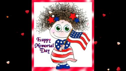 Happy Memorial Day  Wishes,Memorial Day Greetings,E-Card,Wallpapers,Memorial Day Whatsapp Video