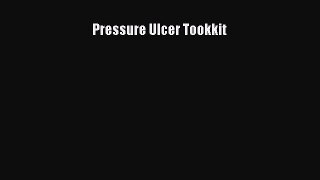 Download Pressure Ulcer Tookkit Ebook Online