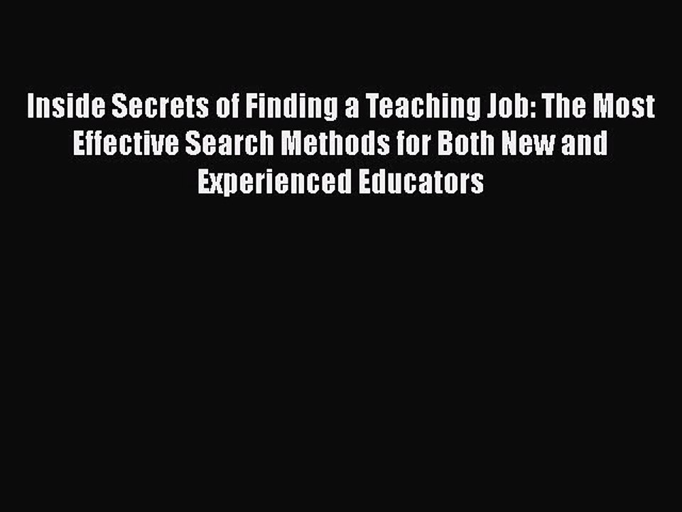 FREE PDF Inside Secrets of Finding a Teaching J...
