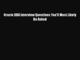 FREE PDF Oracle DBA Interview Questions You'll Most Likely Be Asked  DOWNLOAD ONLINE