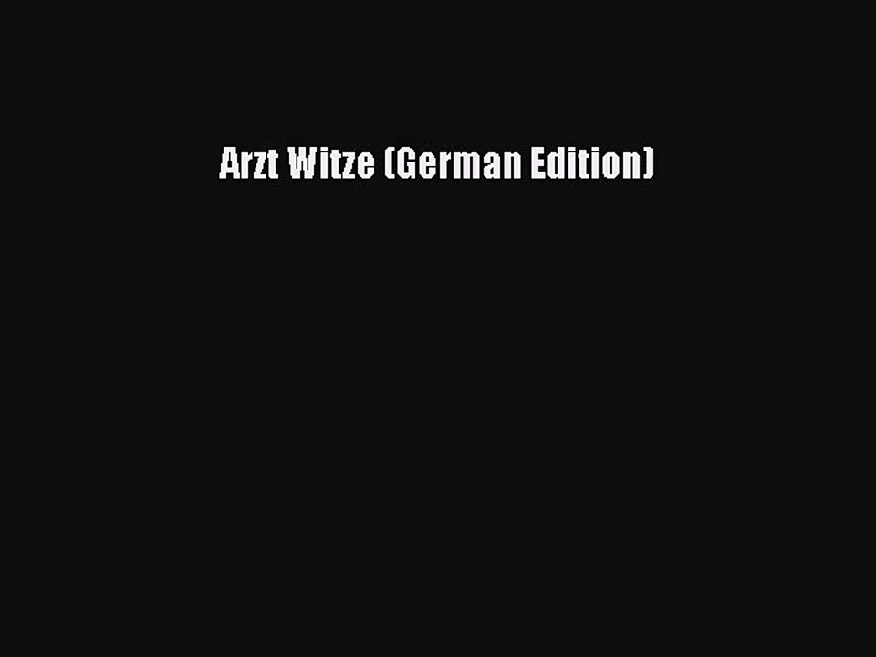 PDF Arzt Witze (German Edition) Free Books