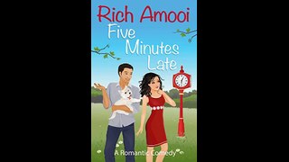 Five Minutes Late A Romantic Comedy