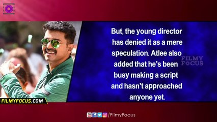 After Theri, what is Atlee's next - Filmyfocus.com