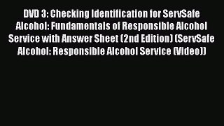 Download DVD 3: Checking Identification for ServSafe Alcohol: Fundamentals of Responsible Alcohol