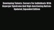 READ book Developing Talents: Careers For Individuals With Asperger Syndrome And High-functioning