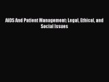 PDF AIDS And Patient Management: Legal Ethical and Social Issues  Read Online