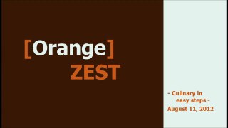 [Orange] ZEST  (Promo Video For Culinary Recipies)